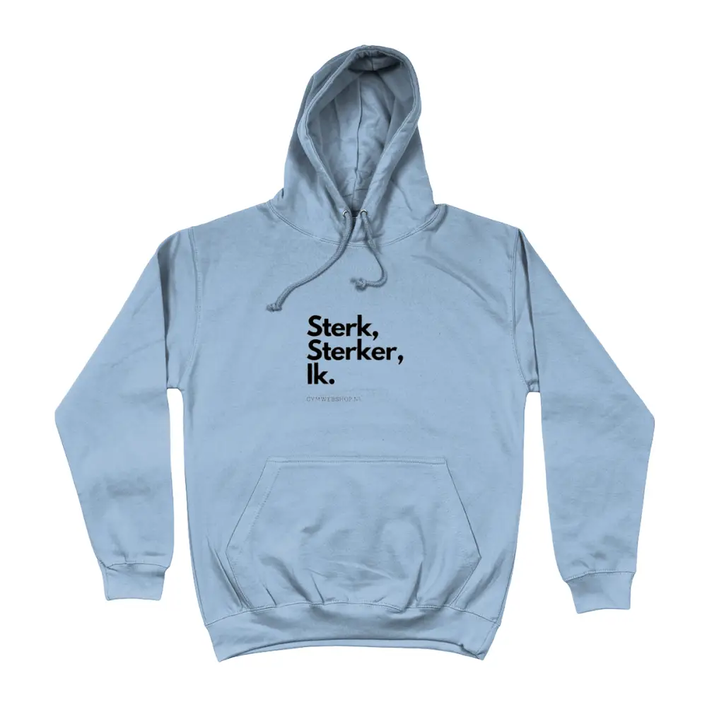 Gym Hoodie Sterk sterker ik. - Sky Blue / Medium - Heren / Unisex